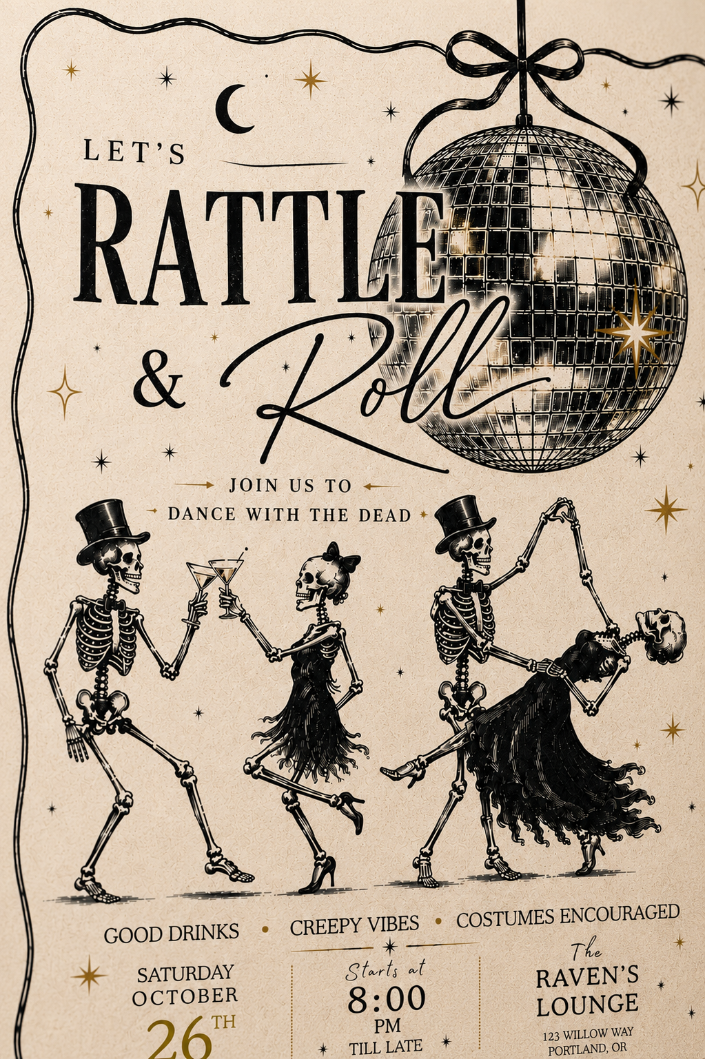 Vintage-style event poster reading 'Let's Rattle & Roll' with a large disco ball illustration, three dancing skeleton figures, and event details including 'Saturday October 26th' and 'The Raven's Lounge'.