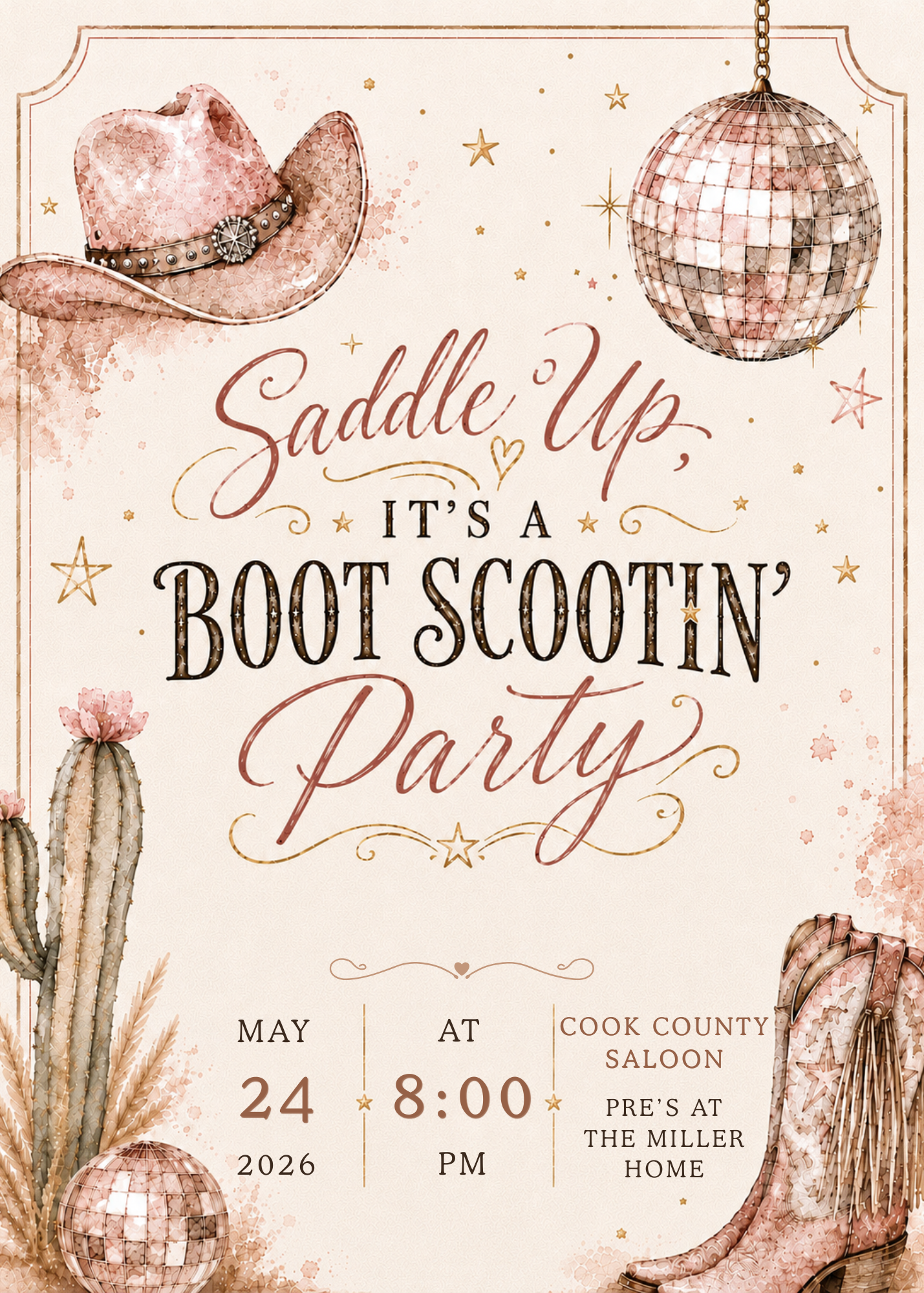 A western-themed party invitation card with a cream background, featuring watercolor illustrations of a cowboy hat, boots, cactus, and disco balls, along with the text 'Saddle Up, It's A Boot Scootin' Party' and event details for Cook County Saloon on May 24 at 8:00 PM.