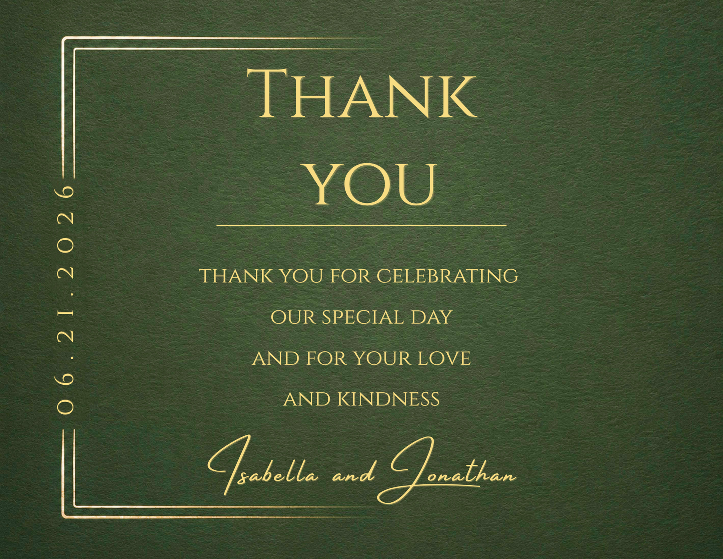 A dark green textured card with elegant gold foil-style lettering that reads 'THANK YOU' and a celebratory message for Isabella and Jonathan, with the date 06.21.