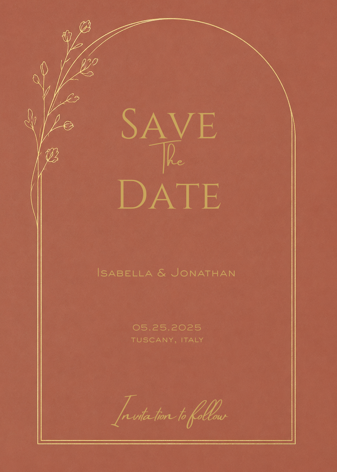 A terracotta-colored 'Save the Date' card featuring elegant gold typography and a delicate gold botanical arch on the left side, with personalized event details for Isabella & Jonathan.