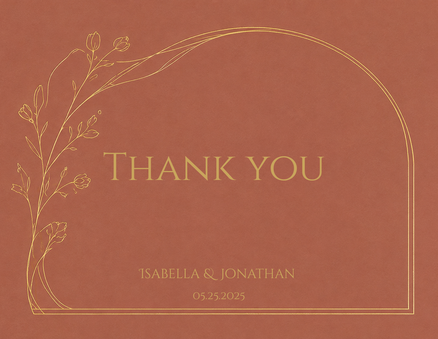 A square terracotta-colored thank you card with elegant gold line art of a flowering vine on the left and gold text reading 'THANK YOU', 'ISABELLA & JONATHAN', and '05.25.